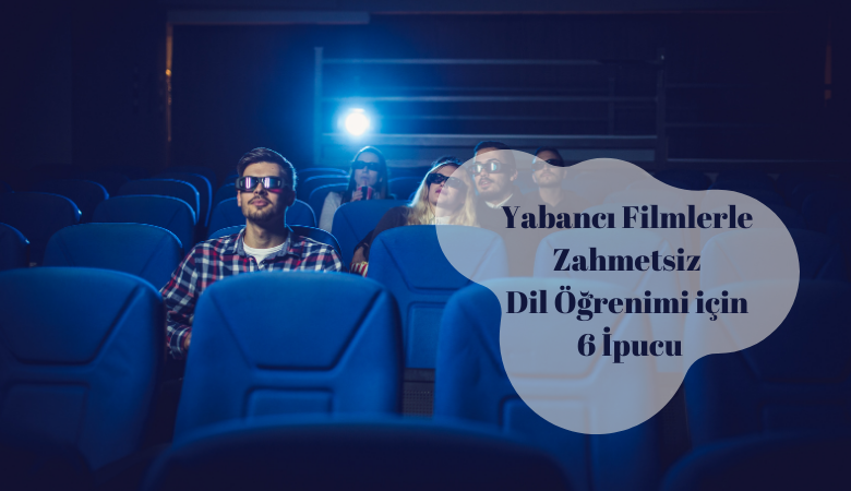 film-izleyerek-dil-ogrenmek