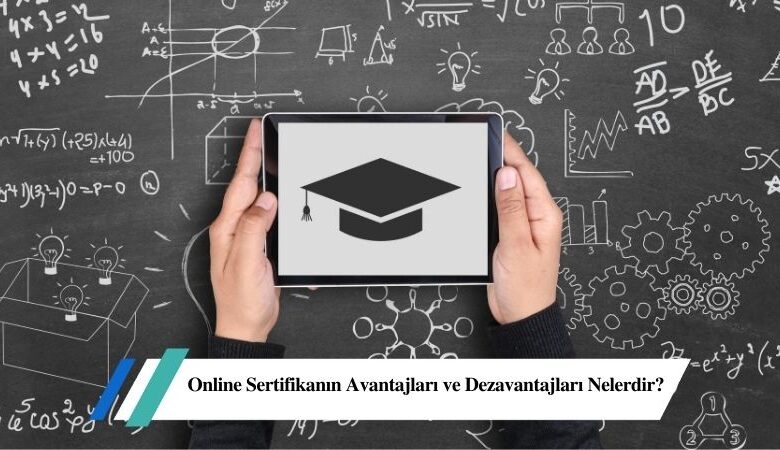online-sertifika-avantajlari
