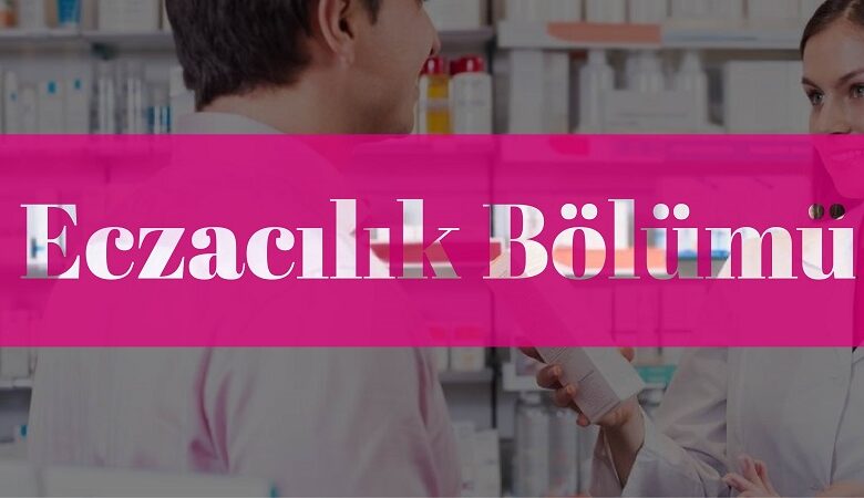 eczacilik-bolumu