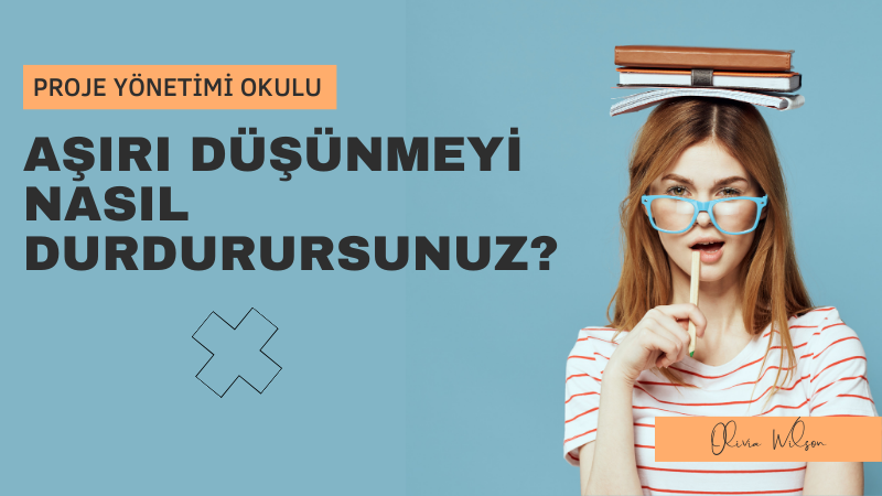 asiri-dusunmek