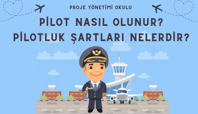 pilot-nasil-olunur